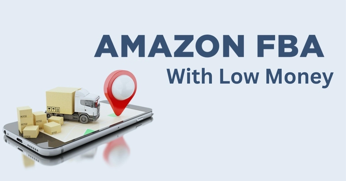 How To Start An Amazon FBA Business