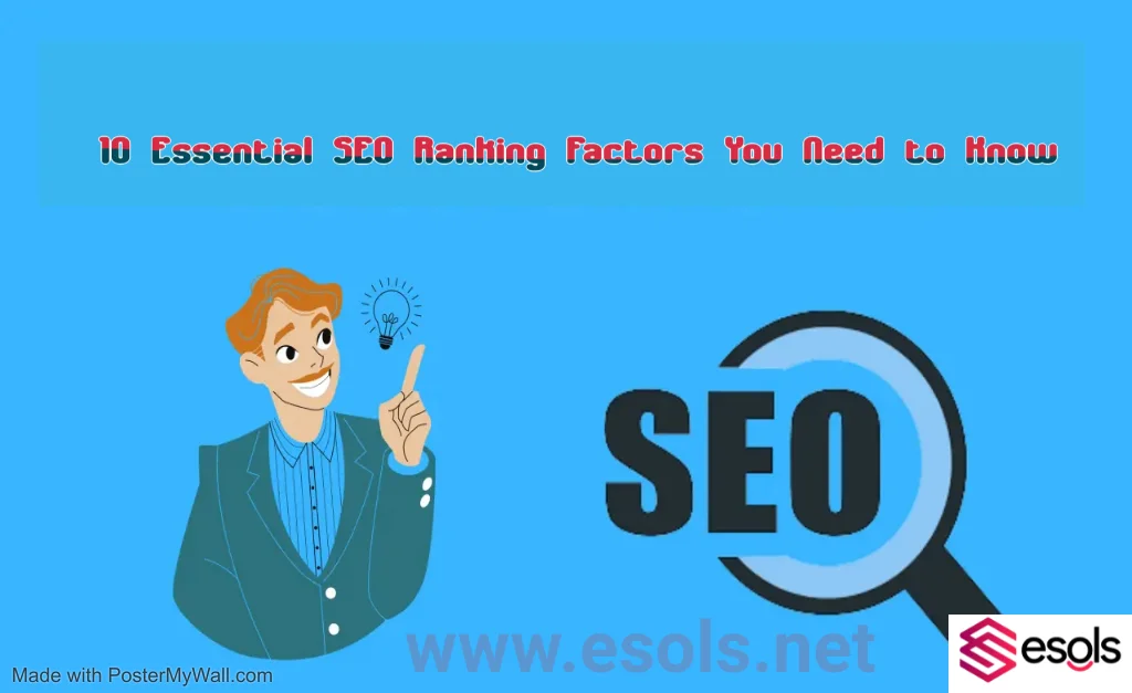 10 Essential SEO Ranking Factors You Need to Know