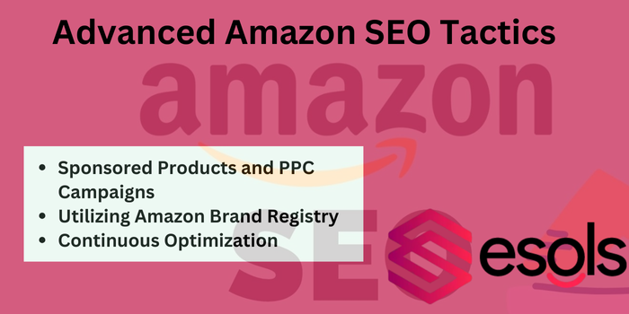 Advanced Amazon SEO Tactics